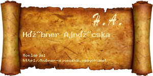 Hübner Ajnácska névjegykártya